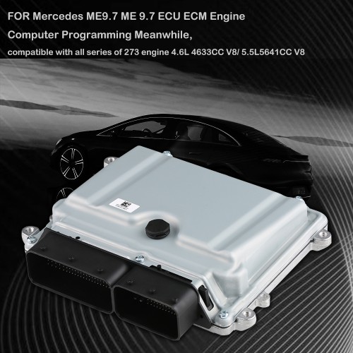 For Mercedes ME9.7 ECU ECM Engine Computer Programming Meanwhile Compatible with All Series of 272/273 Engine 4.6L 4633CC V8/5.5L5641CC V8